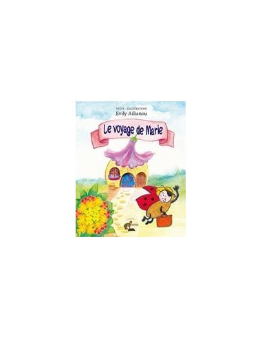 LE VOYAGE DE MARIE