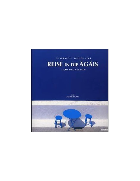 REISE IN DIE ÄGÄIS LICHT UND LACHEN