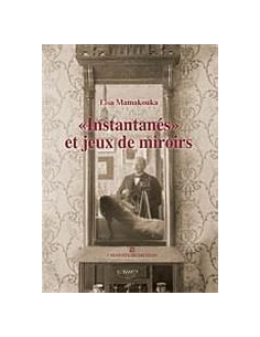 "INSTANTANES" ET JEUX DE MIROIRS 2