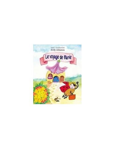LE VOYAGE DE MARIE