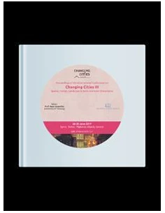 BOOK OF ABSTRACTS OF THE INTERNATIONAL CONFERENCE ON “CHANGING CITIES ΙIΙ”