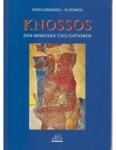 KNOSSOS: DEN MINOISKA CIVILISATIONEN