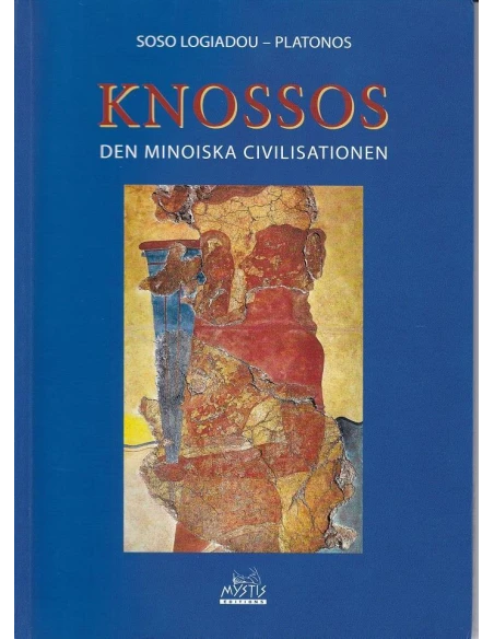 KNOSSOS: DEN MINOISKA CIVILISATIONEN