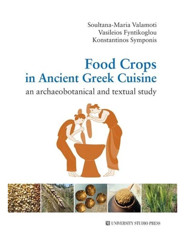 FOOD CROPS IN ANCIENT GREEK CUISINE