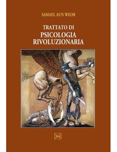 TRATTATO DI PSICOLOGIA RIVOLUZIONARIA