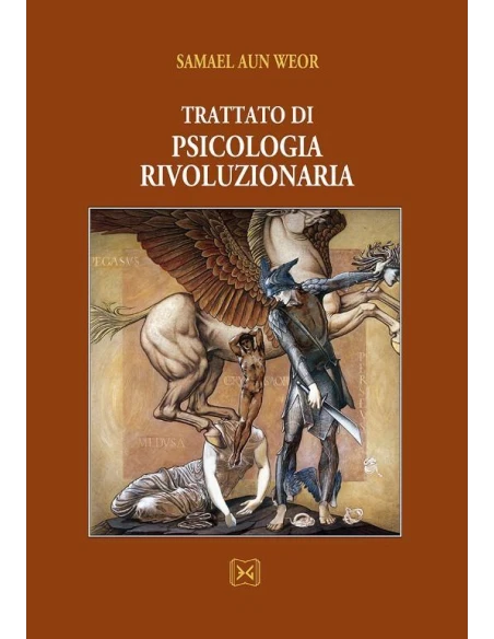 TRATTATO DI PSICOLOGIA RIVOLUZIONARIA
