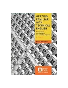 GETTING FAMILLIAR WITH TECHNICAL ENGLISH
