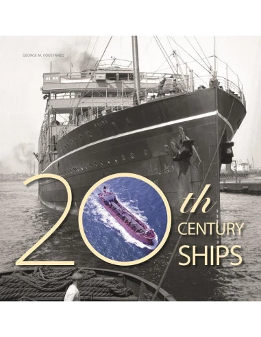 20TH CENTURY SHIPS