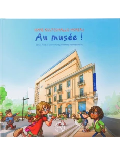 AU MUSEE!