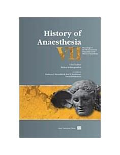 HISTORY OF ANAESTHESIA VII