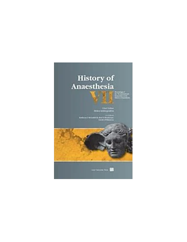 HISTORY OF ANAESTHESIA VII