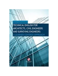 TECHNICAL ENGLISH FOR ARCHITECTS, CIVIL ENGINEERS AND SURVEYING ENGINEERS