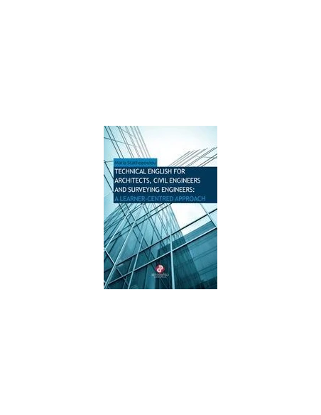 TECHNICAL ENGLISH FOR ARCHITECTS, CIVIL ENGINEERS AND SURVEYING ENGINEERS